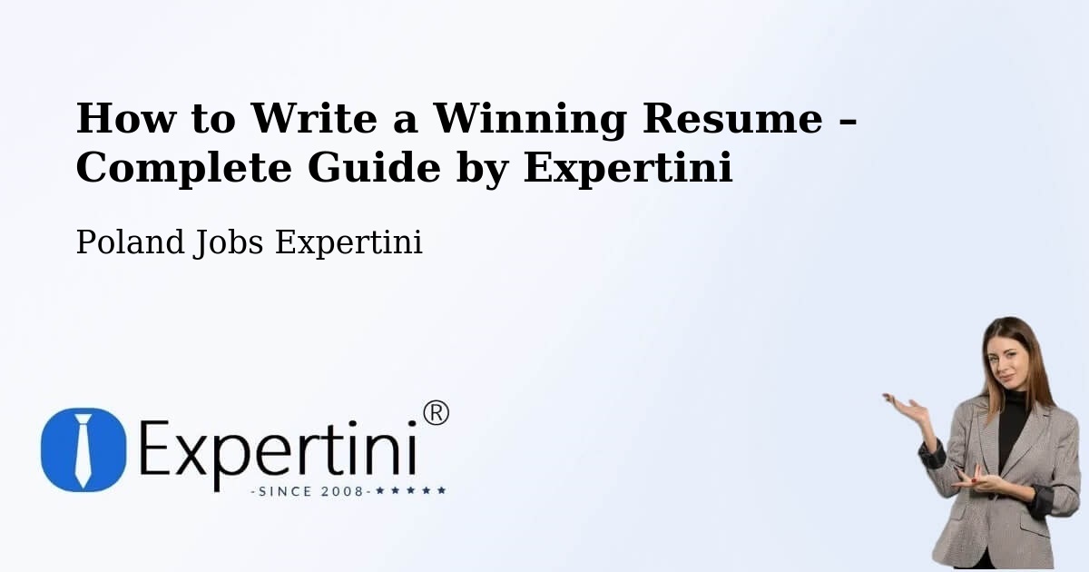 Resume Writing Guide for Job Seekers – Osina - Osina, Poland Jobs Expertini